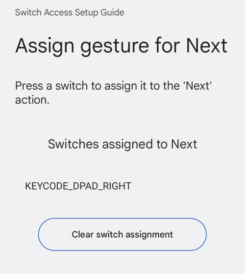 Press a button or key to assign it to the Next or Select switch actions.